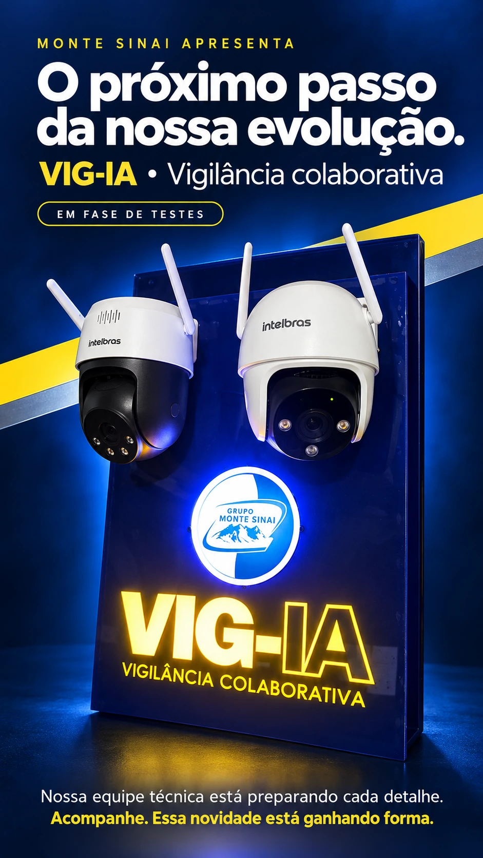 Projeto VIG-IA de vigilância colaborativa da Monte Sinai, em fase de testes